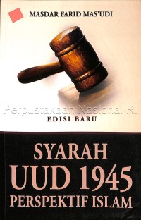 Syarah UUD 1945 : prespektif Islam