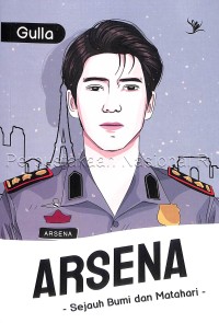 Arsena : Sejauh bumi dan matahari a novel by