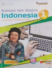 Bahasa dan Sastra Indonesia untuk Kelas VII SMP dan MTs