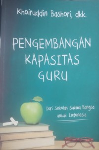 Pengembangan Kapasitas Guru