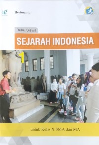 Sejarah Indonesia  untuk Kelas X  dan MA