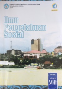 Ilmu Pengetahuan Sosial : Kelas VIII