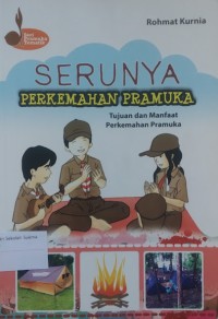 Serunya Perkemahan Pramuka