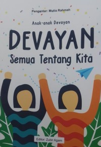 Devayan = Semua Tentang Kita